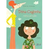 Dona Cegonha Mora Ao Lado, De Côrtes, Flávia. Editorial Cortez Editora E Livraria Ltda, Tapa Mole En Português, 2013