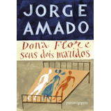 Dona Flor E Seus Dois Maridos (edição De Bolso) - História Moral E De Amor