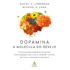Dopamina: A Molécula Do Desejo, De Lieberman, Daniel Z. / Long, Michael E.. Editora Sextante, Capa Mole Em Português