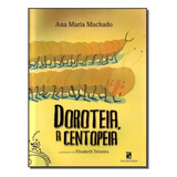 Doroteia A Centopeia