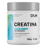 Dux Nutrition Creatina Monohidratada Pote 300g Em Po Sem Sabor