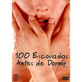 Dvd - 100 Escovadas Antes De Dormir - ( Melissa P. )