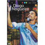 Dvd - Diogo Nogueira- Ao Vivo - Lacrado