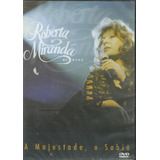 Dvd - Roberta Miranda A Majestade O Sabia - Lacrado