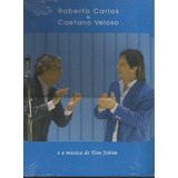Dvd - Roberto Carlos E Caetano Veloso- E A Música Tom Jobim