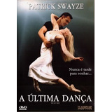 Dvd A Última Dança Patrick Swayze