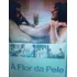 Dvd A Flor Da Pele / Denise Bandeira - Cinema Nacional