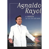 Dvd Agnaldo Rayol E