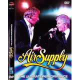 Dvd Air Supply - The Ultimate Performance Novo Lacrado