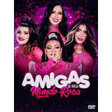 Dvd Amigas Do Brega