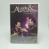 Dvd Ataide E Alexandre