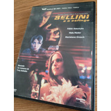 Dvd Bellini E A