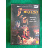 Dvd Bellini E A