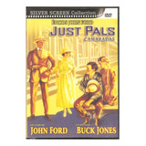 Dvd Camaradas (just Pals) John Ford Buck Jones ( Orig. Novo)