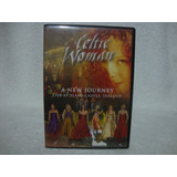 Dvd Celtic Woman- A New Journey- Live At Slane Castle, Irela