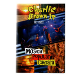 Dvd Charlie Brown Jr
