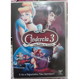 Dvd Cinderela 3 Uma Volta No Tempo Disney + Bela Adormecida