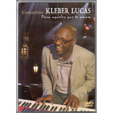 Dvd Comunhão Para Aqueles Que Te Amam - Kleber Lucas