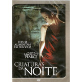 Dvd Criaturas Da Noite