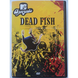 Dvd dead Fish mtv