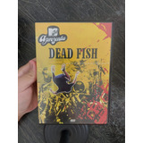 Dvd Dead Fish Mtv