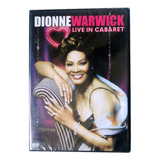 Dvd Dionne Warwick - Live In Cabaret / Novo Original Lacrado