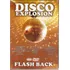 Dvd Disco Explosion - Flash Back 