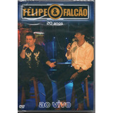 Dvd Felipe E Falcao