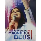 Dvd Fernanda Lara Magnifico