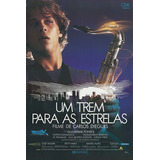 Dvd Filme Nacional - Um Trem Para As Estrelas (1987)