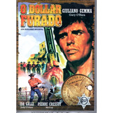 Dvd Filme O Dóllar Furado - Com Giuliano Gemma - Dublado