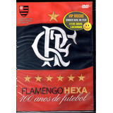 Dvd Flamengo Hexa 100