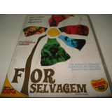 Dvd Flor Selvagem Com