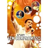 Dvd Grupo Sem Compromisso