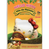 Dvd Hello Kitty Vila Da Floresta Doce Imaginação