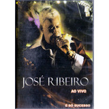 Dvd Jose Ribeiro 