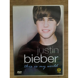 Dvd Justin Bieber - This Is My World - Dvd Original Novo 