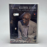 Dvd Kleber Lucas