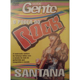 Dvd Lacrado Santana O Poder Do Rock Isto E Gente