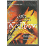 Dvd Later With Jools Holland - Mellow - Lacrado