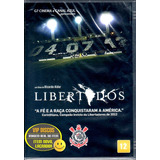 Dvd Libertados Corinthians Campeao