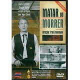 Dvd Matar Ou Morrer