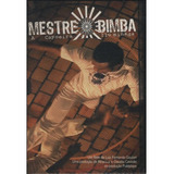 Dvd Mestre Bimba A