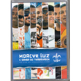 Dvd Moacyr Luz E
