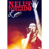 Dvd Nelly Furtado - Loose The Concert ' Original '