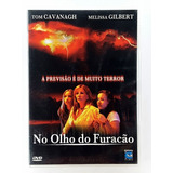 Dvd No Olho Do Furacão - Tom Cavanagh E Melissa Gilbert