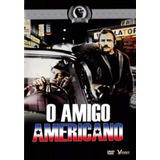 Dvd O Amigo Americano