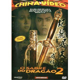 Dvd O Sabre Do Dragão Edição 2 China Vídeo Artes Marciais