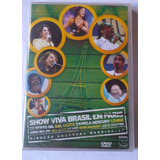 Dvd Original - Show Viva Brasil Em Paris - Novo E Lacrado