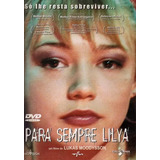 Dvd Para Sempre Lilya